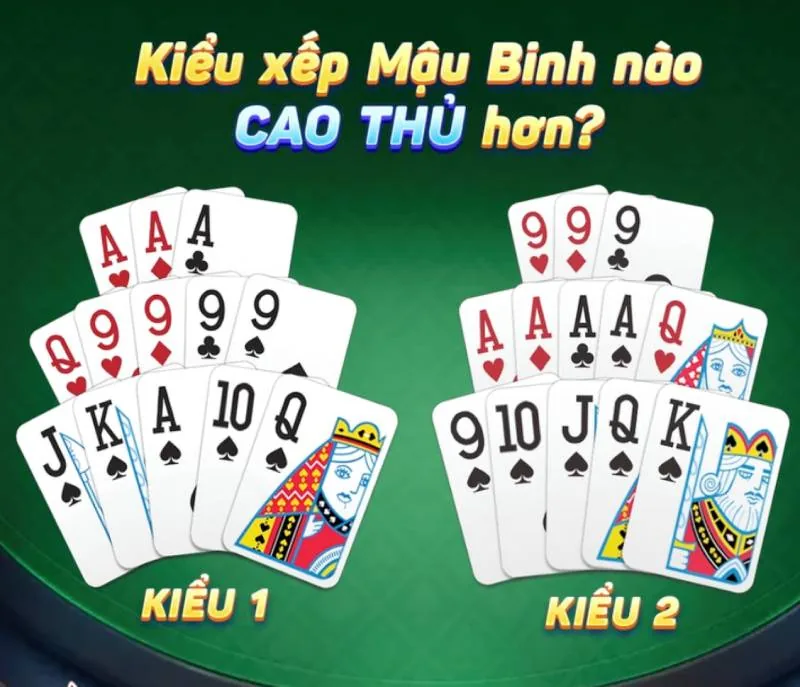Cách Xếp Bài Mậu Binh Để Luôn Có Lợi Thế Trong Ván Đấu 1 Cach Xep Bai Mau Binh De Luon Co Loi The Trong Van Dau